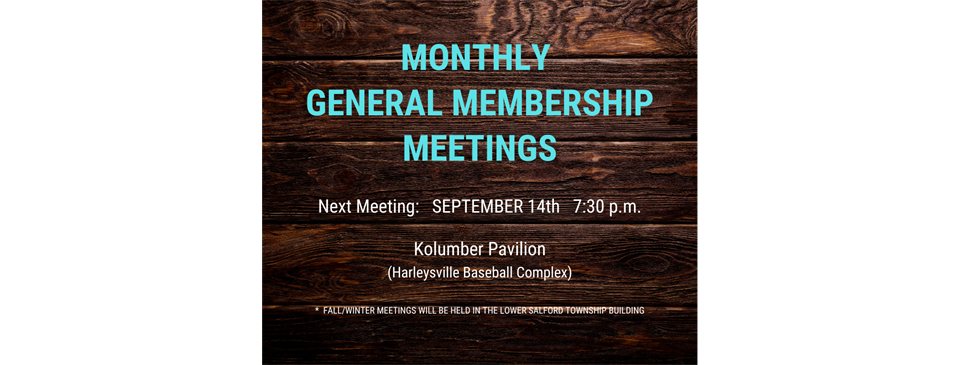 General Membership Meetings